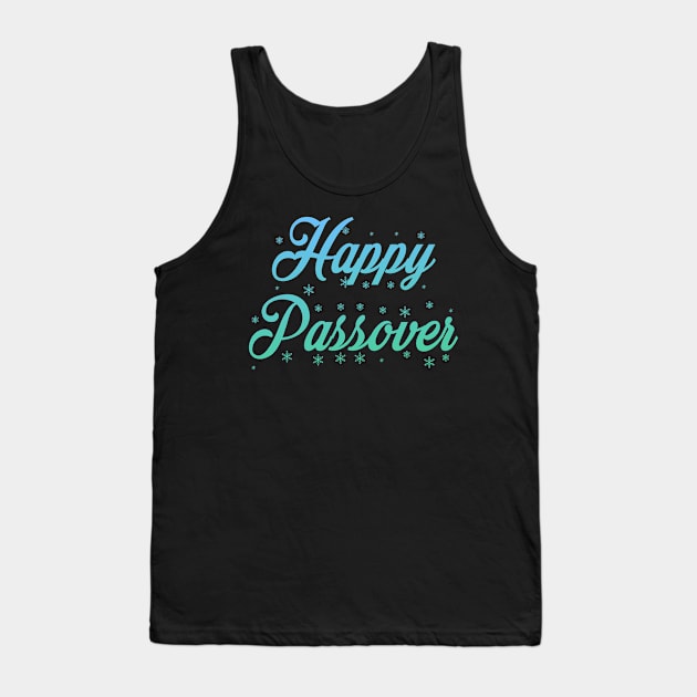 Happy Passover Tank Top by Horisondesignz